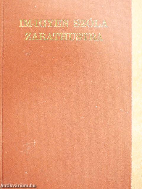 Im-igyen szóla Zarathustra