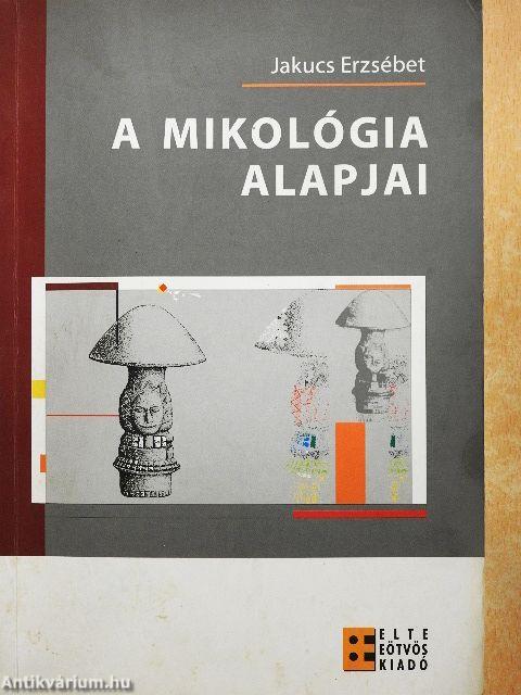 A mikológia alapjai