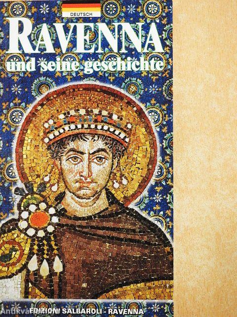 Ravenna und seine geschichte