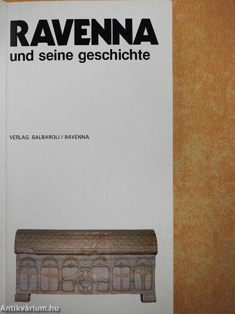 Ravenna und seine geschichte