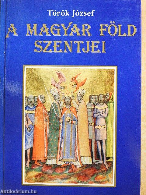 A magyar föld szentjei