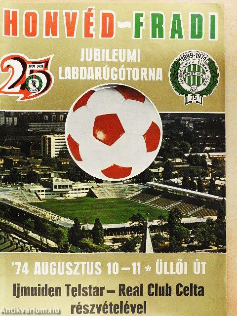 Honvéd-Fradi jubileumi Labdarúgótorna 