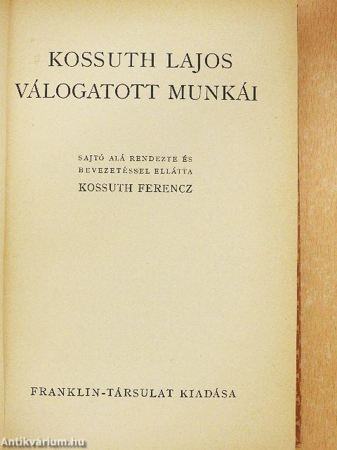 Kossuth Lajos válogatott munkái
