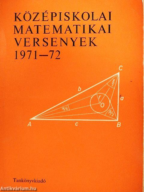 Középiskolai matematikai versenyek 1971-72