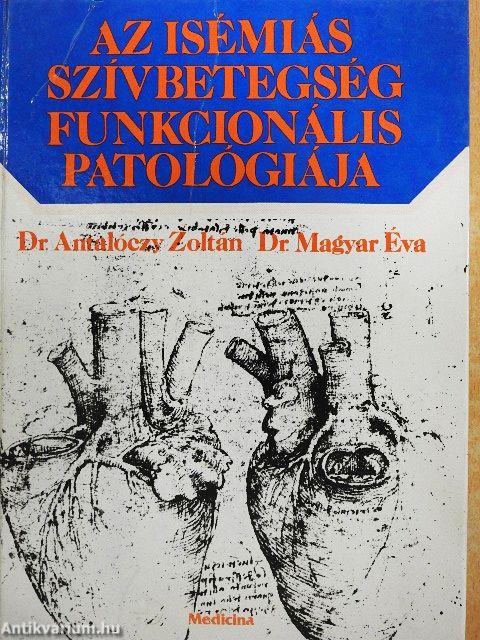 Az isémiás szívbetegség funkcionális patológiája