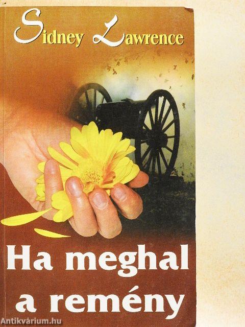 Ha meghal a remény