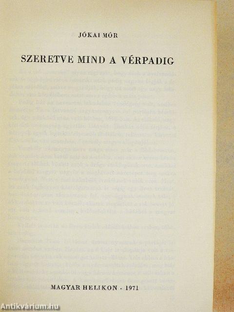 Szeretve mind a vérpadig