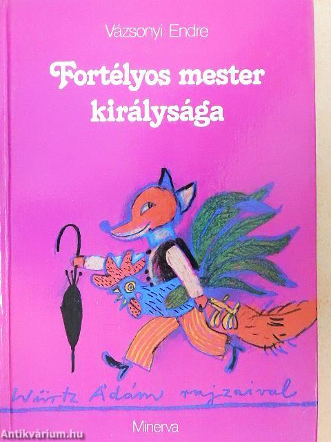 Fortélyos mester királysága