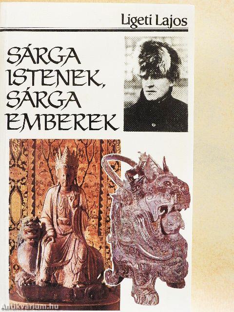 Sárga istenek, sárga emberek