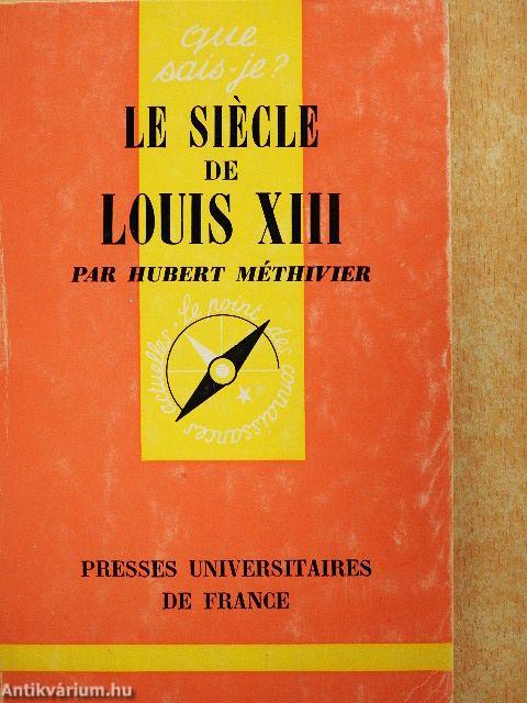 Le Siécle de Louis XIII