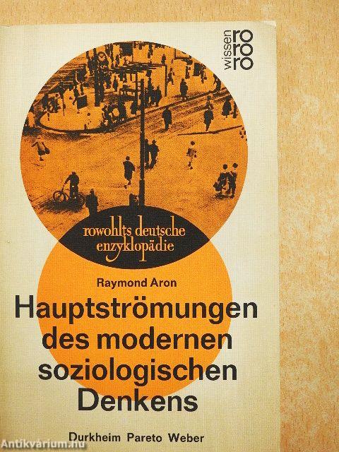 Hauptströmungen des modernen soziologischen Denkens