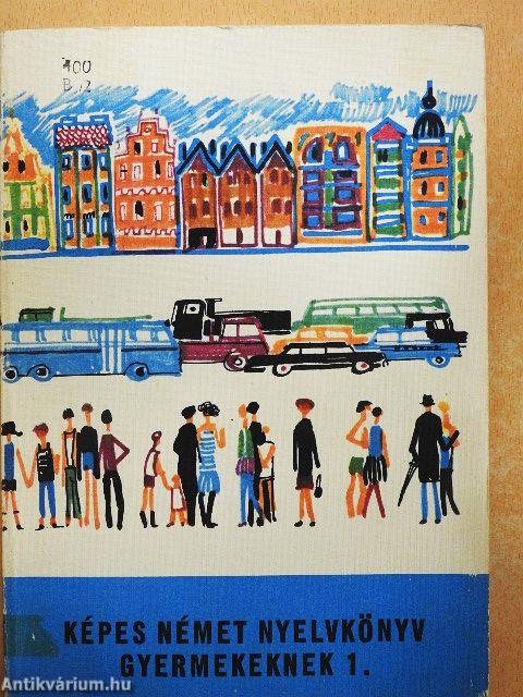 Képes német nyelvkönyv gyermekeknek 1. 