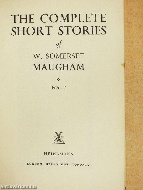 The Complete Short Stories of W. Somerset Maugham I-III.
