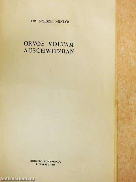Orvos voltam Auschwitzban