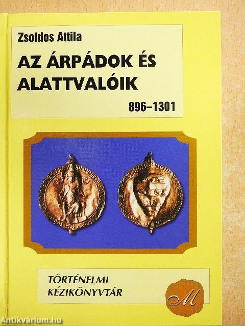 Az Árpádok és alattvalóik