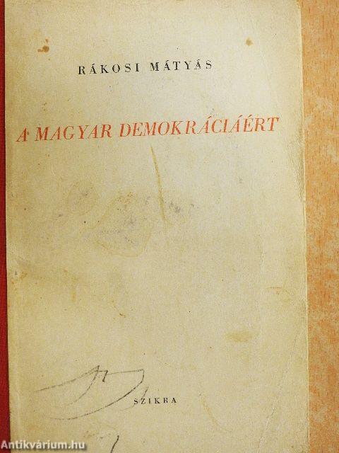 A magyar demokráciáért