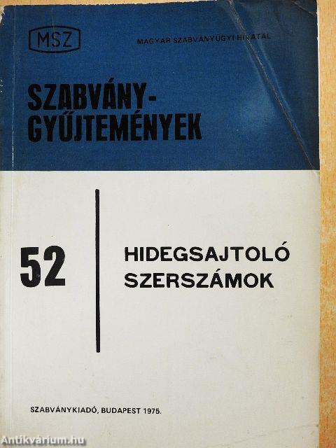 Hidegsajtoló szerszámok