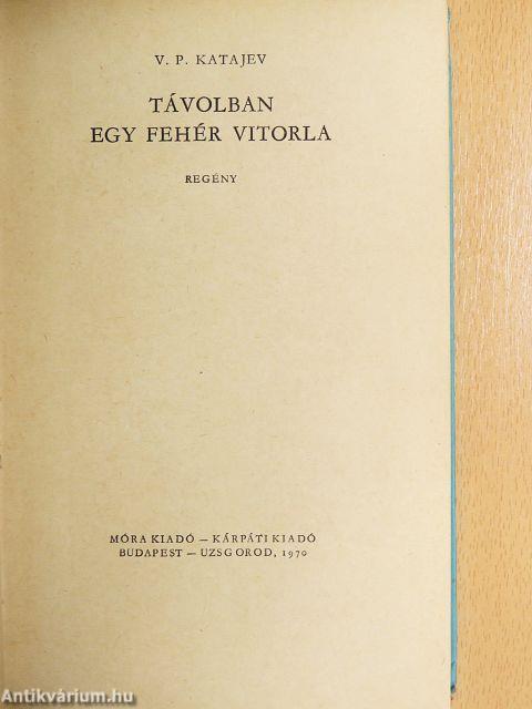 Távolban egy fehér vitorla