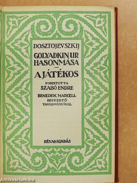 Golyadkin ur hasonmása/A játékos