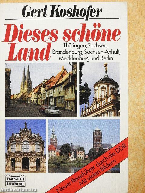 Dieses schöne Land