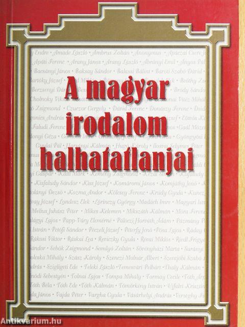 A magyar irodalom halhatatlanjai