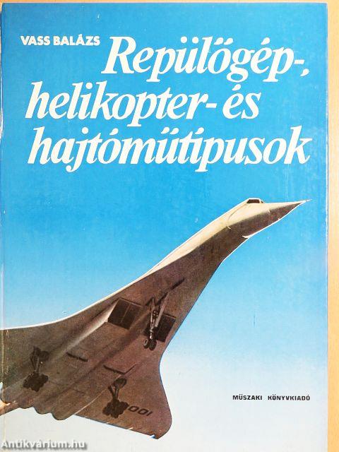 Repülőgép-, helikopter- és hajtóműtípusok
