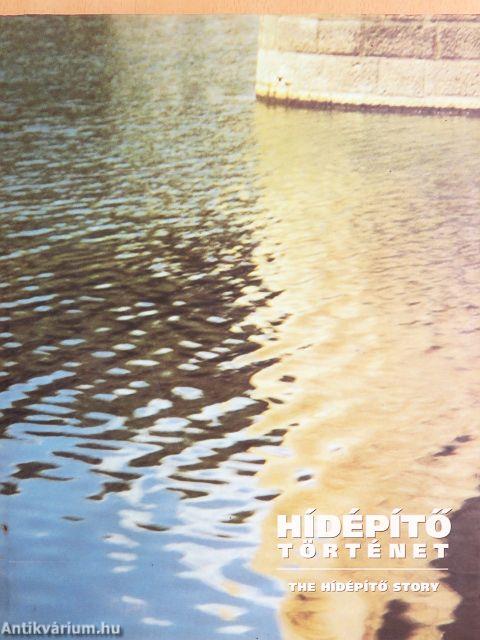 Hídépítő történet