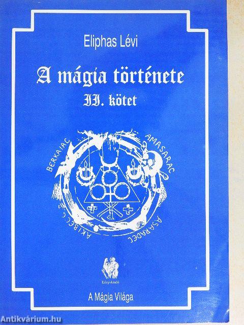 A mágia története II.