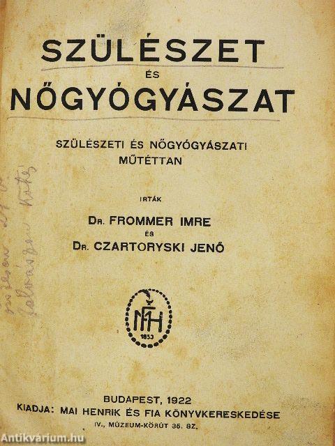 Szülészet és nőgyógyászat (rossz állapotú)