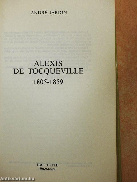 Alexis de Tocqueville 1805-1859