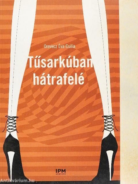 Tűsarkúban hátrafelé