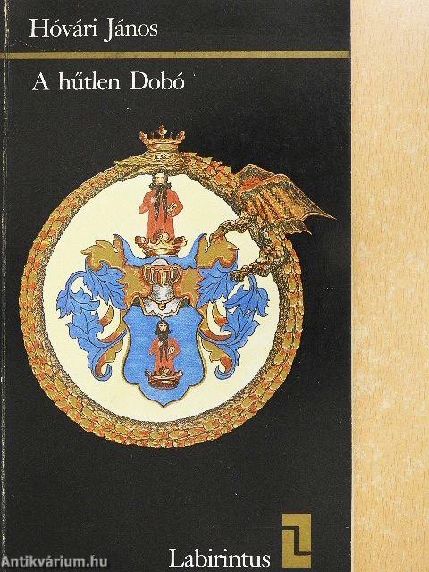A hűtlen Dobó