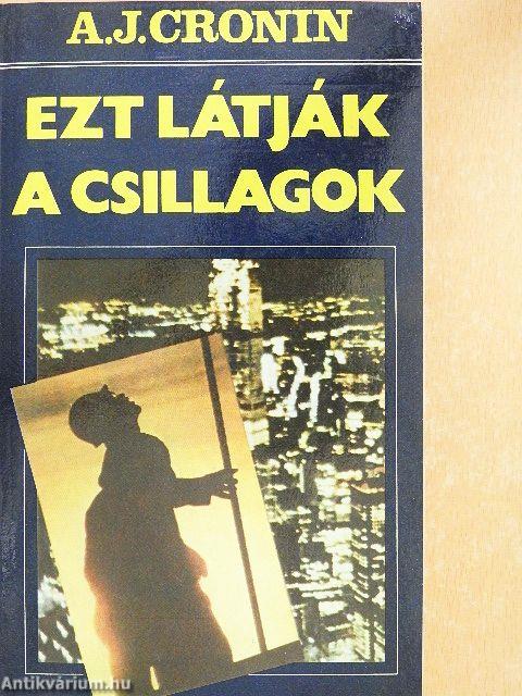 Ezt látják a csillagok I-II.