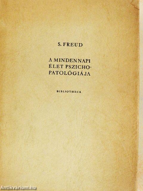 A mindennapi élet pszichopatológiája