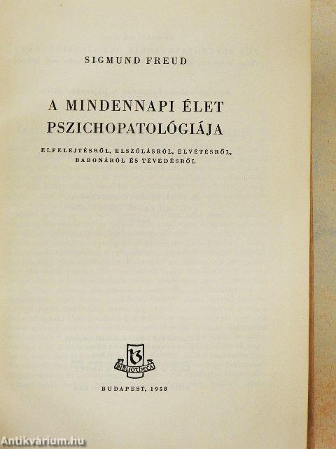 A mindennapi élet pszichopatológiája