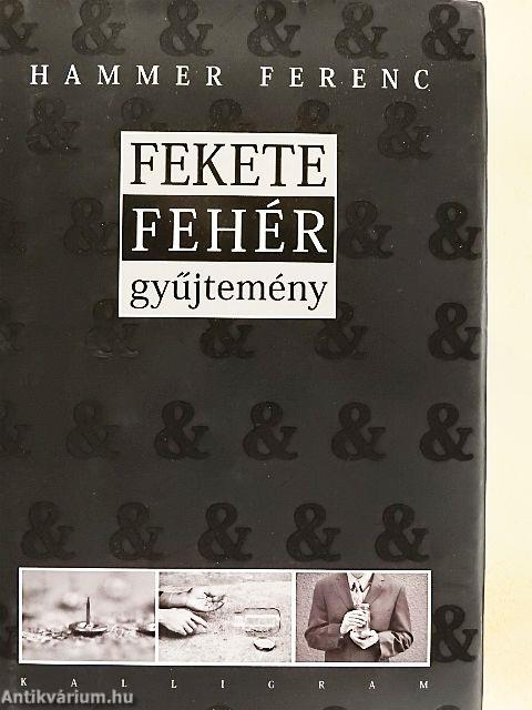 Fekete & fehér gyűjtemény