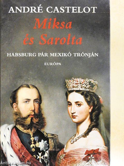 Miksa és Sarolta