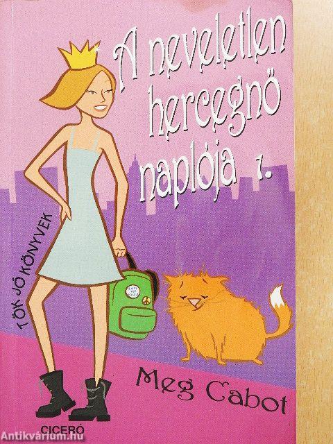 A neveletlen hercegnő naplója 1.