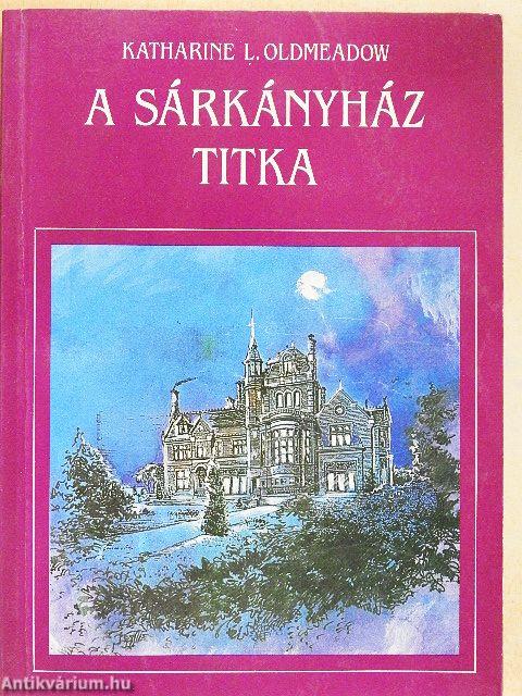A sárkányház titka