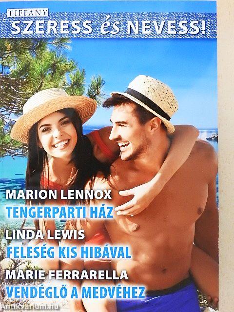 Tengerparti ház/Feleség kis hibával/Vendéglő a medvéhez