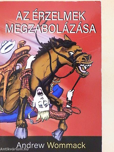 Az érzelmek megzabolázása