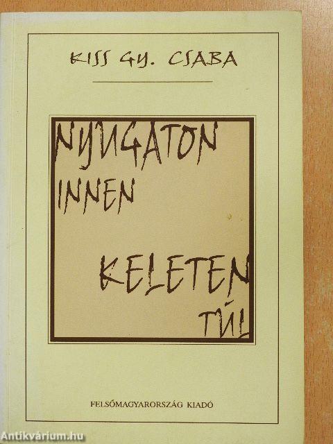 Nyugaton innen - Keleten túl