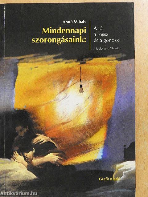 Mindennapi szorongásaink
