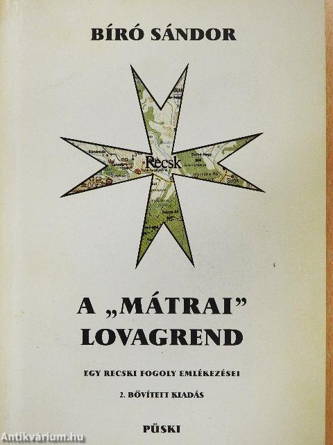 A "mátrai" lovagrend