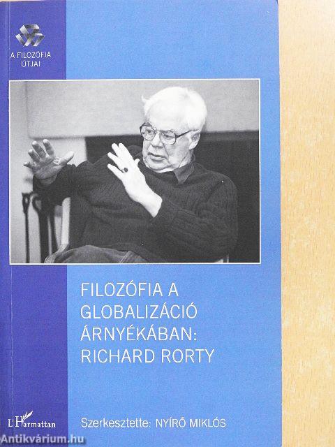 Filozófia a globalizáció árnyékában: Richard Rorty