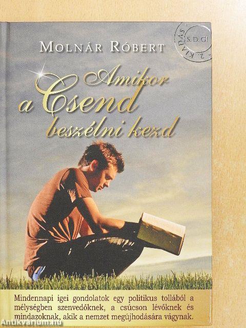 Amikor a Csend beszélni kezd