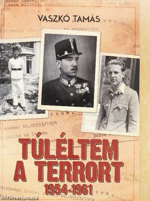 Túléltem a terrort 1954-1961
