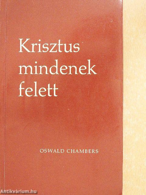 Krisztus mindenek felett