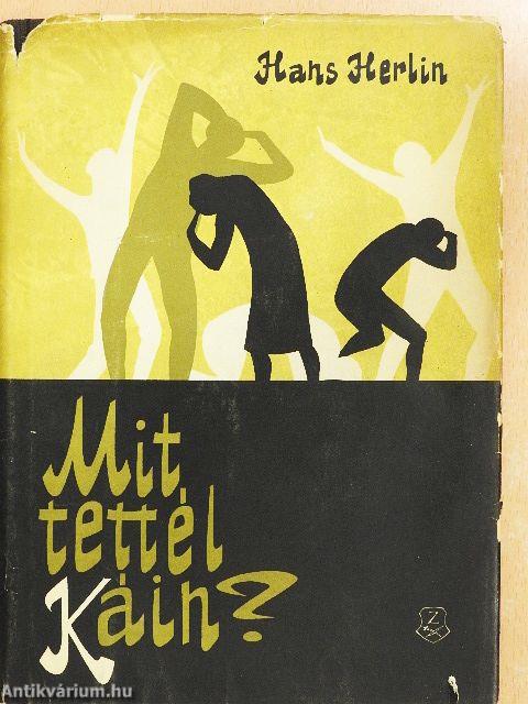 Mit tettél Káin?