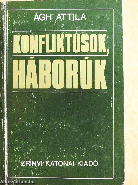 Konfliktusok, háborúk